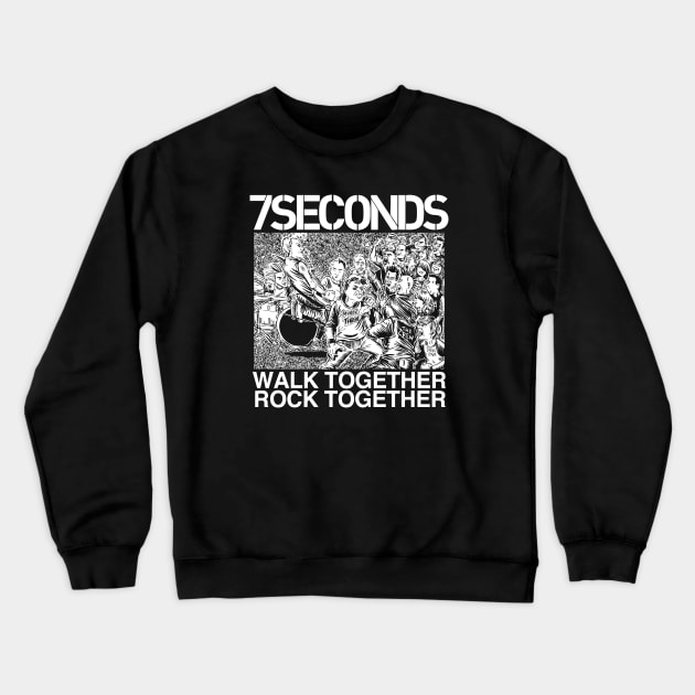 7 Seconds Walk Together Rock Together White Crewneck Sweatshirt by thelmajonee